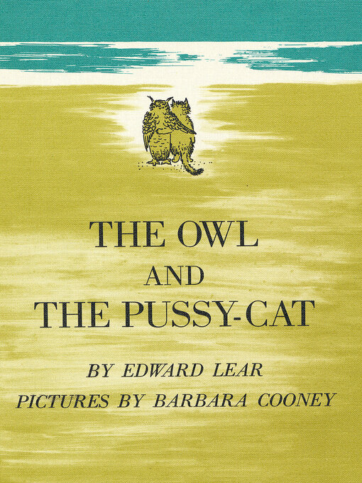 Title details for The Owl and the Pussycat by Edward Lear - Available